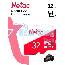 Флеш карта Netac P500 ECO 32Gb MicroSDHC C10 up to 80Mb/s, retail pack card only